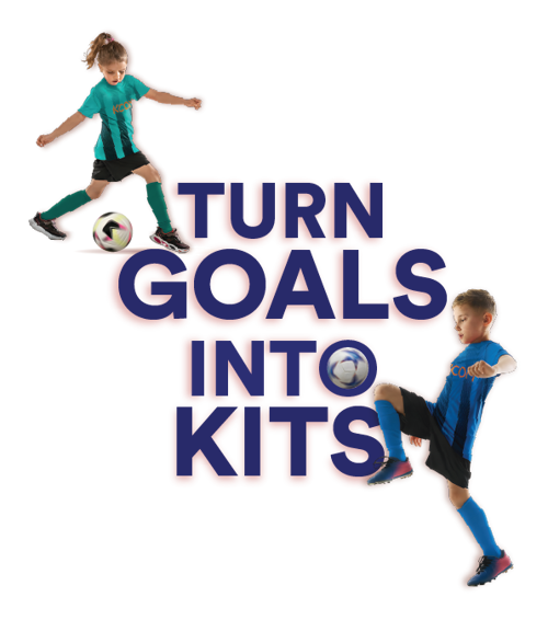 "Turn goals into kits" with two footballers playing football 